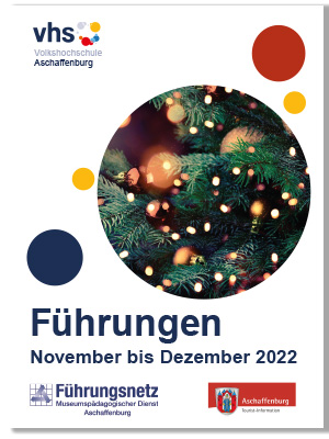 Abbildung der Frontseite eines Flyers mit dem Führungsangebot zu Stadt-, Museums-, und Parkführungen in Aschaffenburg und Umgebung für die Monate November und Dezember 2022